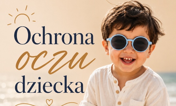 Jak wybrać okulary przeciwsłoneczne dla dziecka?
